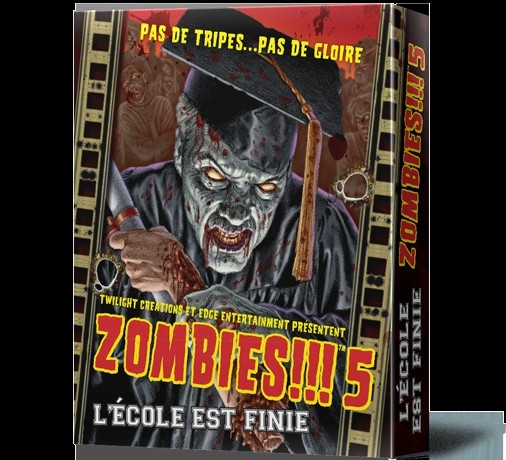 Zombies!!!! Extension 5 L'École est Finie