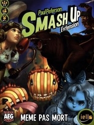 Smash Up: Extension Meme pas Mort