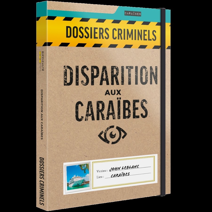 Dossiers Criminels-Disparition aux Caraïbes